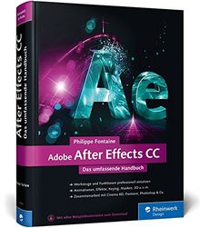 Adobe After Effects CC: Das umfassende Handbuch - aktuell zur CC 2015