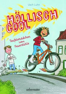 Teufelsmädchen lieben Feuerstühle: Höllisch cool