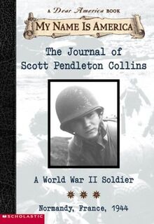 The Journal of Scott Pendleton Collins (Dear America - My name is America - A World War II Soldier) de Walter Dean Myers | Livre | état bon