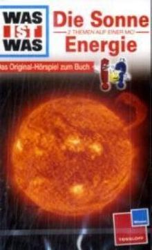 WAS IST WAS, Folge 22: Die Sonne / Energie [Musikkassette] [Musikkassette]