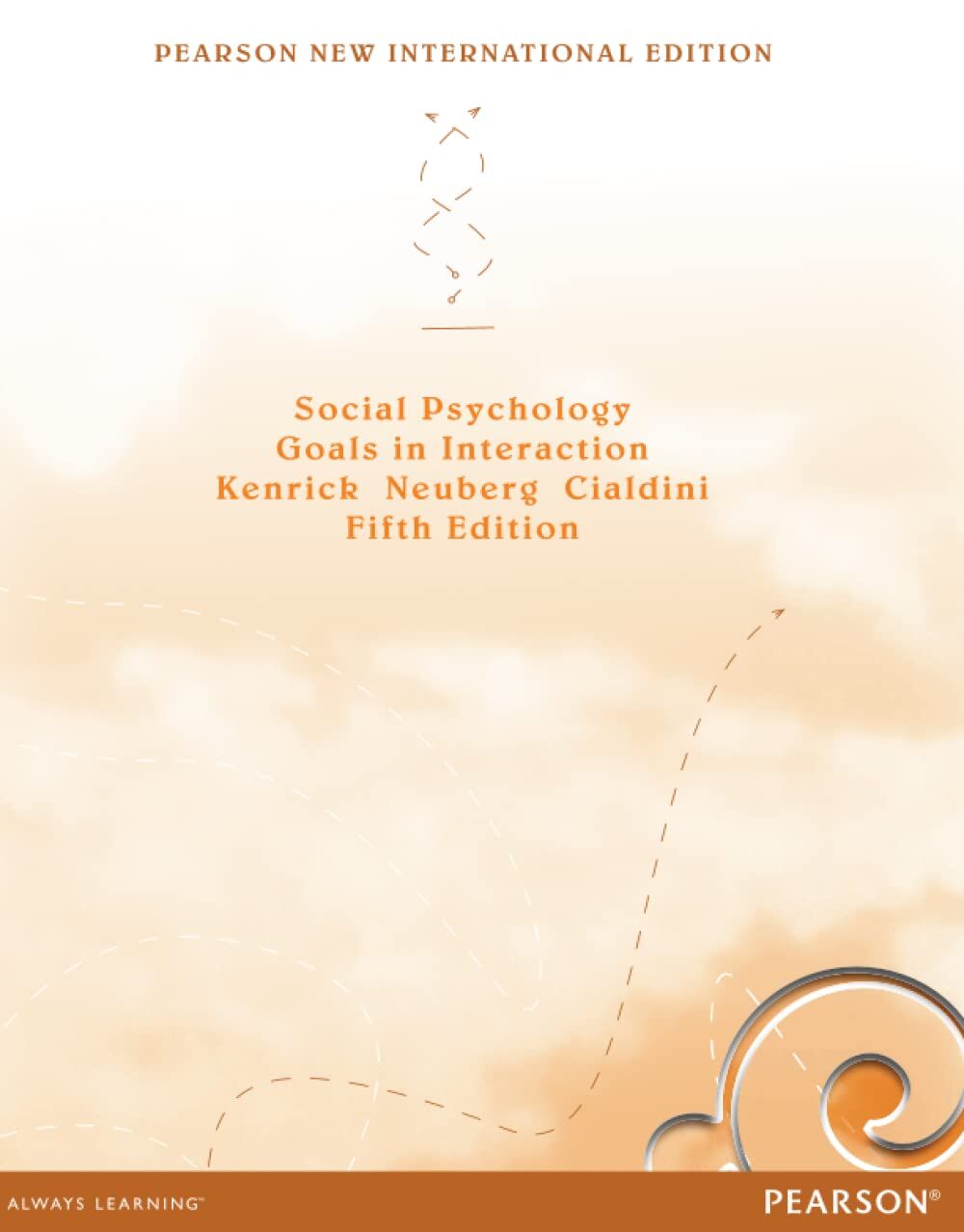 Social Psychology: Goals in Interaction