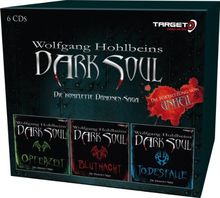 Wolfgang Hohlbeins DARK SOUL - Die Dämonen-Saga in einer Box: Opferzeit / Blutnacht / Todesfalle, 6 CDs (TARGET - mitten ins Ohr)