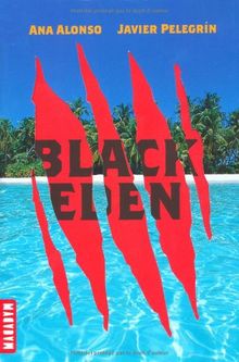 Black Eden. Vol. 1. La tour et l'île