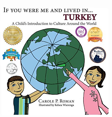 If You Were Me and Lived in... Turkey: A Child's Introduction to Culture Around the World (If You Were Me and Lived In...Cultural, Band 4)