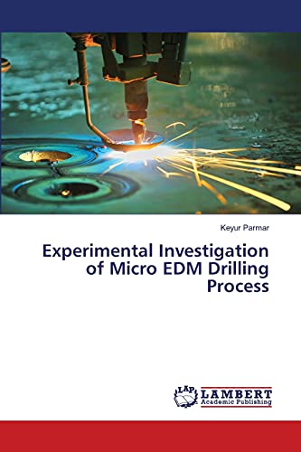 Experimental Investigation of Micro EDM Drilling Process