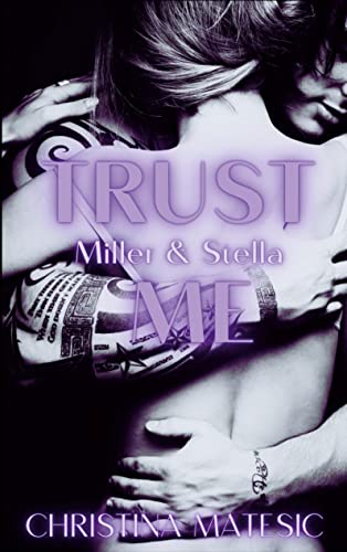 TRUST ME - Miller & Stella: DE
