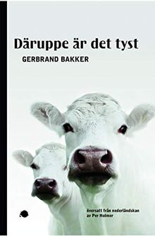 Däruppe är det tyst