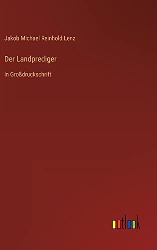 Der Landprediger: in Großdruckschrift