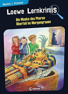 Loewe Lernkrimis - Die Maske des Pharao / Überfall im Morgengrauen: Mathe 1. Klasse