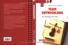 Teamentwicklung: Wie Kindergärten TOP werden (Team und Organisationsentwicklung praktisch)