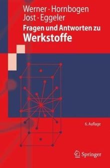 Fragen und Antworten zu Werkstoffe (Springer-Lehrbuch)