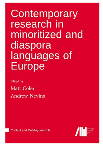 Contemporary research in minoritized and diaspora languages of Europe