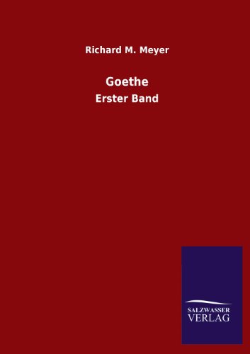 Goethe: Erster Band