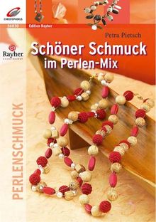 Schöner Schmuck im Perlen-Mix von Petra Pietsch | Buch | Zustand sehr gut