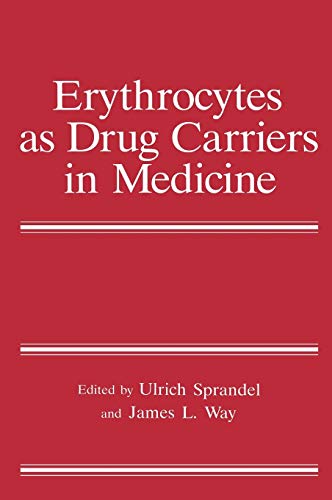 Erythrocytes as Drug Carriers in Medicine (Critical Issues in Neuropsychology)