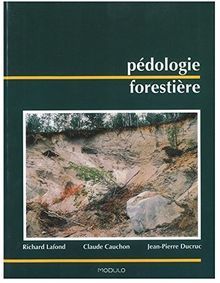 Pédologie forestière von Lafond, Richard, Cauchon, Claude | Buch | Zustand gut