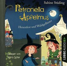 Petronella Apfelmus-Hexenfest und Waldgeflüster