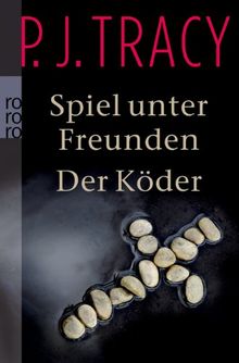 Spiel unter Freunden. Der Köder