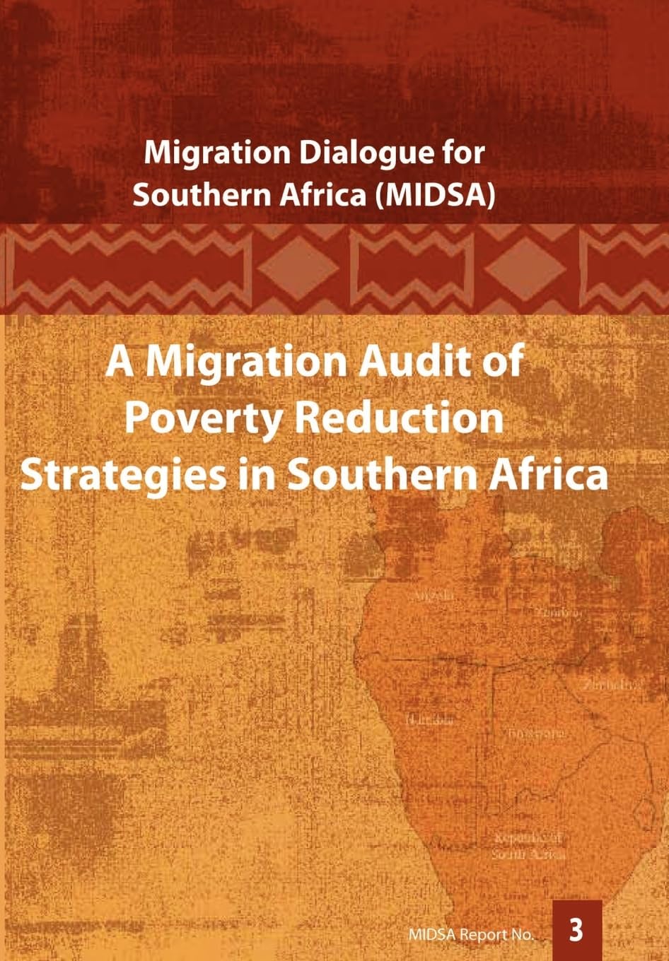 A Migration Audit of Poverty Reduction Strategies in Southern Africa (Midsa Report, Band 3)