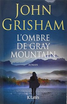 L'ombre de Gray Mountain