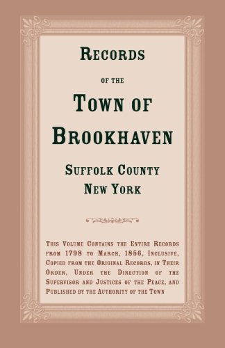 Records of the Town of Brookhaven, Suffolk County, New York
