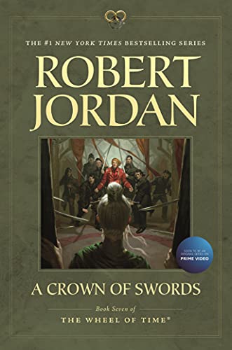 A Crown of Swords: Book Seven of 'the Wheel of Time'