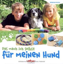 Das mach ich selbst für meinen Hund