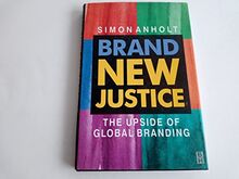 Brand New Justice: The Upside of Global Branding