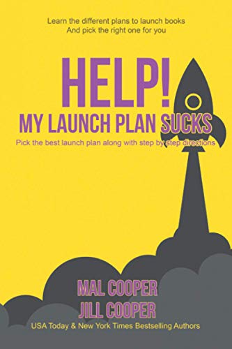 Help! My Launch Plan Sucks (Help! I'm an Author, Band 2)