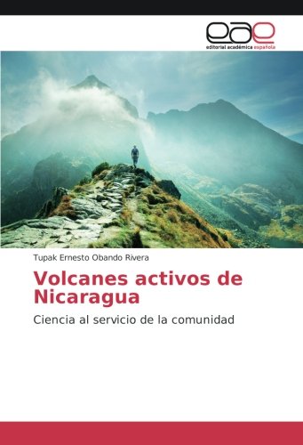 Volcanes activos de Nicaragua: Ciencia al servicio de la comunidad