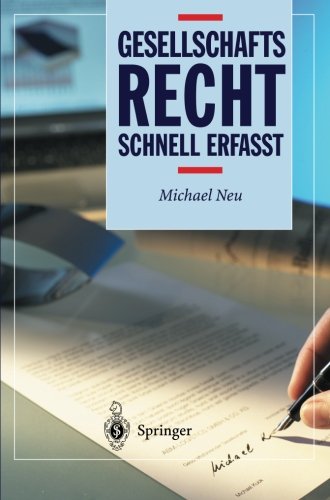 Gesellschaftsrecht - Schnell Erfasst (German Edition)