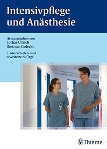 Intensivpflege und Anästhesie (Reihe, WEITERBILDUNG PFLEGE)