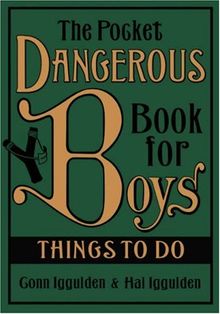 Pocket Dangerous Book for Boys: Things to Do
