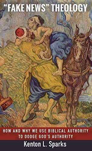 Fake News Theology: How and Why We Use Biblical Authority to Dodge God's Authority