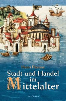 Stadt und Handel im Mittelalter