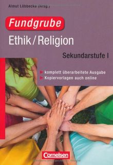 Fundgrube - Sekundarstufe I: Fundgrube Ethik/Religion: Buch mit Kopiervorlagen: Sekundarstufe 1