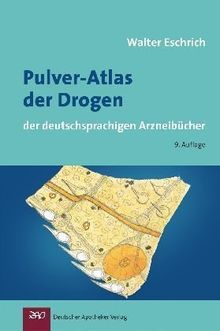 Pulver-Atlas der Drogen der deutschsprachigen Arzneibücher