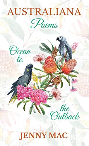 AUSTRALIANA POEMS: Narrative POEMS of Australia: Ocean to the Outback (Poems: Narratives of Australia)