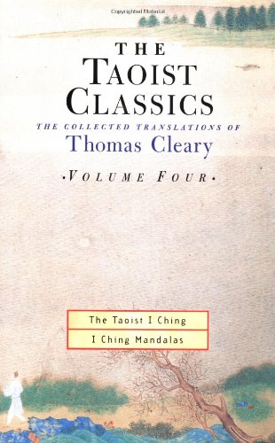 The Taoist Classics, Volume 4: The Collected Translations of Thomas Cleary (Taoist Classics (Shambhala))