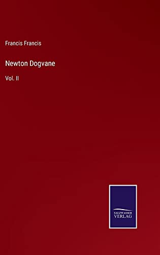 Newton Dogvane: Vol. II