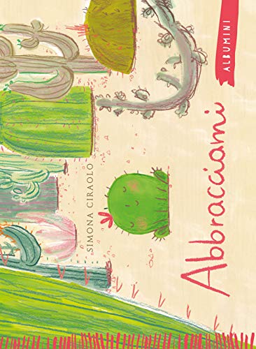 Abbracciami (Albumini)