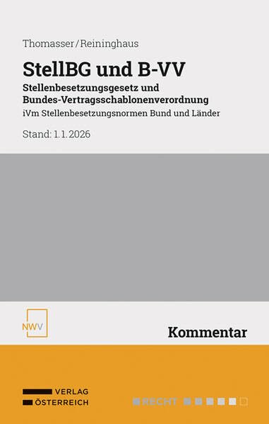 StellBG und B-VV Stellenbesetzungsgesetz und Bundes-Vertragsschablonenverordnung