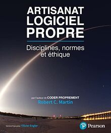 Artisanat logiciel propre : disciplines, normes et éthique