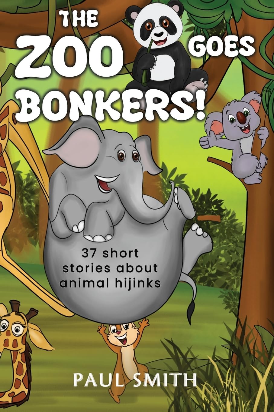 THE ZOO GOES BONKERS! 37 short stories about animal hijinks