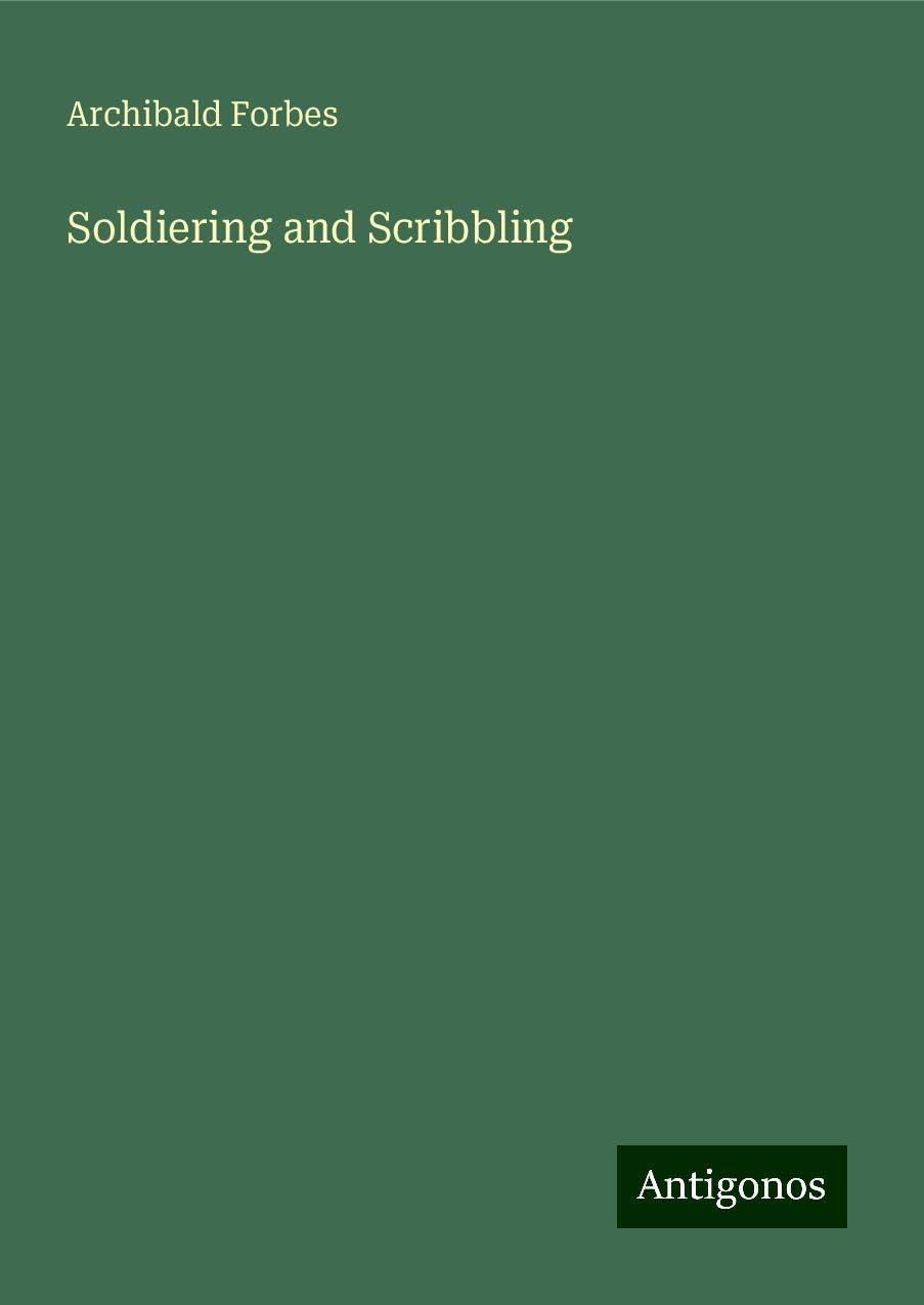 Soldiering and Scribbling