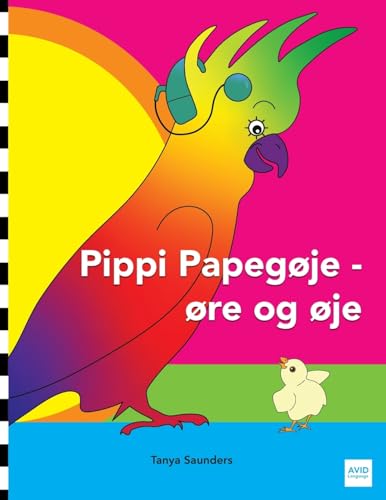 Pippi Papegøje - øre og øje: en munter fortælling om venskab, accept og magiske ører!