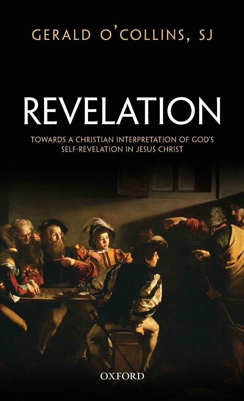 REVELATION C: Toward a Christian Theology of God's Self-Revelation in Jesus Christ
