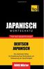 Japanischer Wortschatz für das Selbststudium - 9000 Wörter