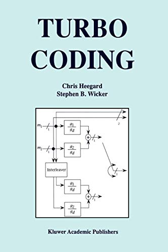 Turbo Coding (The Springer International Series in Engineering and Computer Science, 476, Band 476)