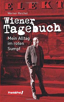 Wiener Tagebuch: Mein Alltag im roten Sumpf